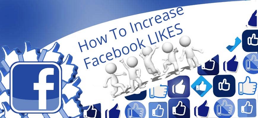 How to increase likes on Facebook